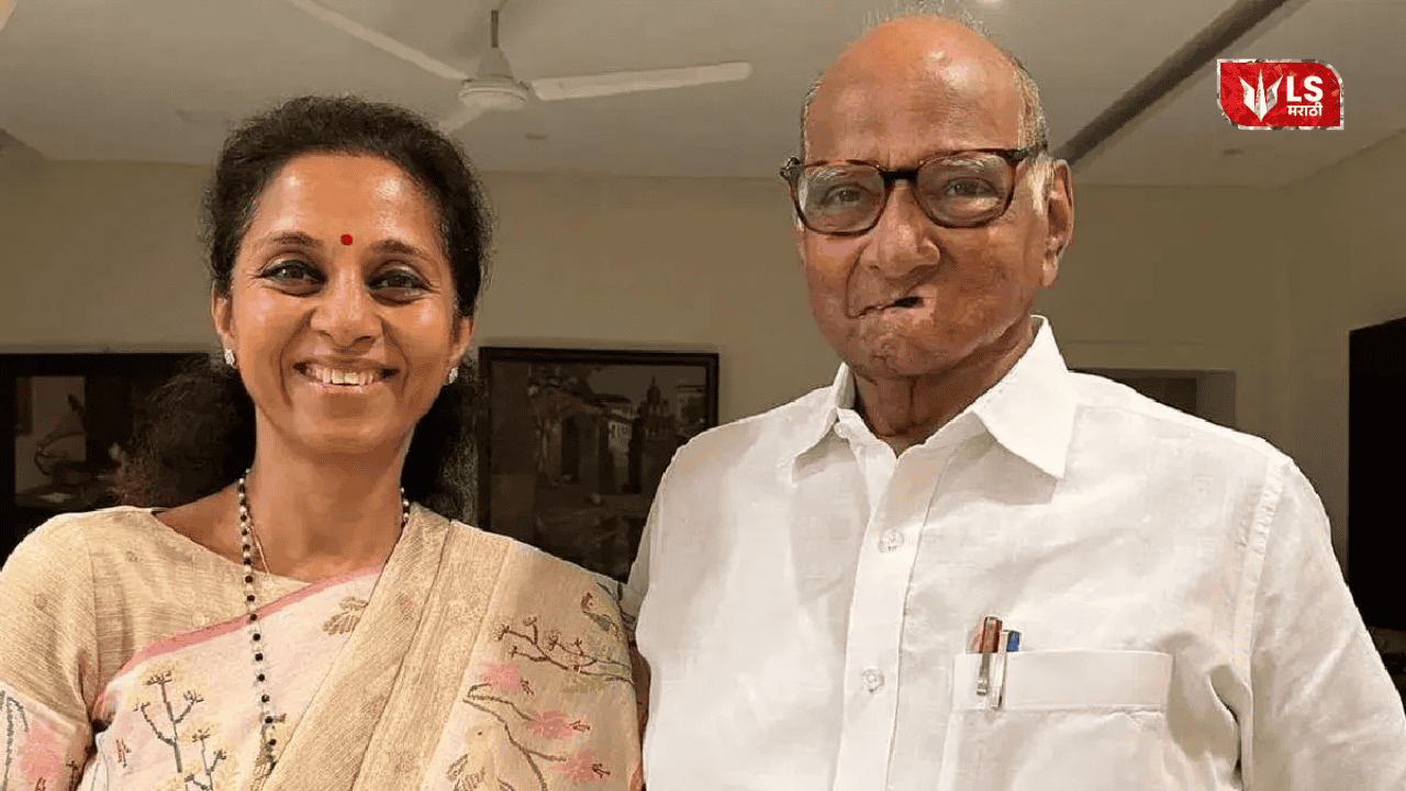 Supriya Sule On Sharad Pawar