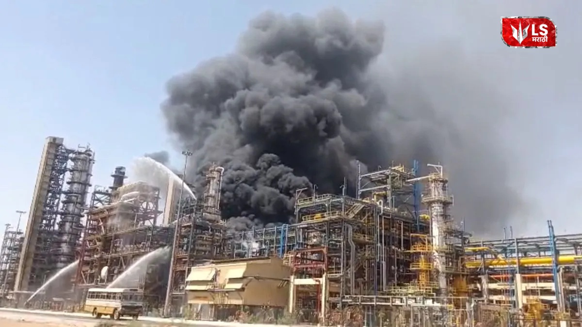 राजस्थानच्या पाचपद्रा रिफायनरीमध्ये भीषण आग; उद्या पंतप्रधान मोदी करणार होते उद्घाटन